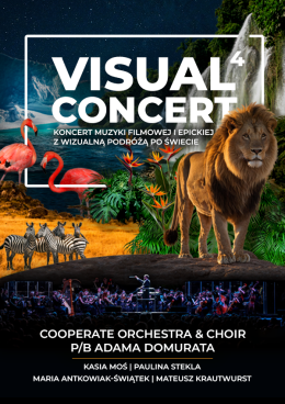 Visual Concert 4 - Koncert Muzyki Filmowej i Epickiej